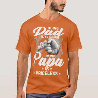 パパは名誉であるパパは高価なファンン Tシャツ