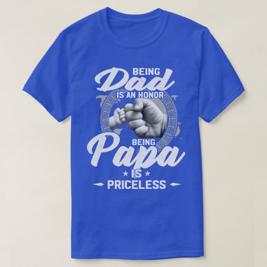 パパは名誉であるパパは高価なファンン Tシャツ (デザイン正面)
