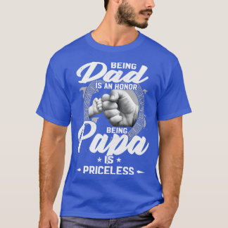 パパは名誉であるパパは高価なファンン Tシャツ