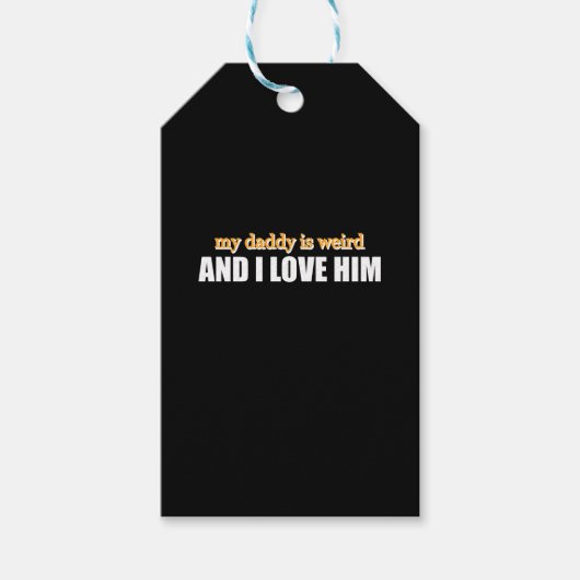 パパは変わってるけど大好き 面白いパパへのプレゼント ギフトタグ (正面)