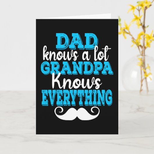 パパは多くを知っているが、おじいちゃんは全てを知っている カード (黄色い花)