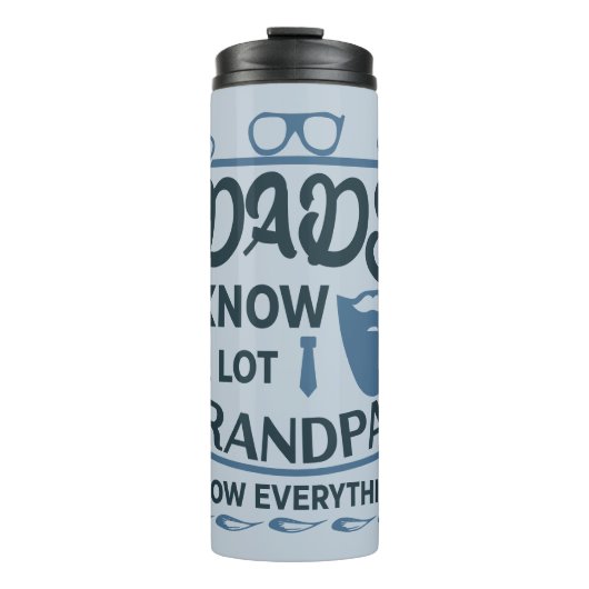 パパは多くを知り、おじいさんは何でも知る タンブラー (正面)