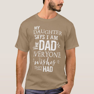 パパは娘からおもしろい誰もが父を願う Tシャツ
