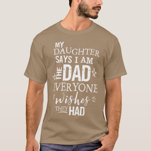 パパは娘からおもしろい誰もが父を願う Tシャツ (正面)
