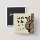 パパは小さな赤ちゃんシャワーになる 缶バッジ (正面&裏面)