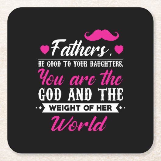 パパは彼女の世界の重さを贈る スクエアペーパーコースター (正面)