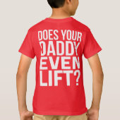パパは持ち上げる？ Tシャツ (裏面)