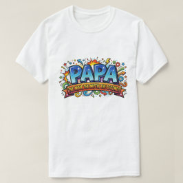 パパは男の中の男 神話の男 伝説の男 笑えるコミックデザイン Tシャツ