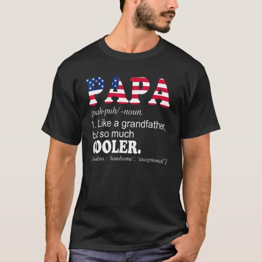 パパは祖父のようだがクール Tシャツ (正面)