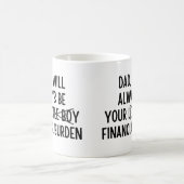 パパは私がいつも君の負担になる コーヒーマグカップ (中央)