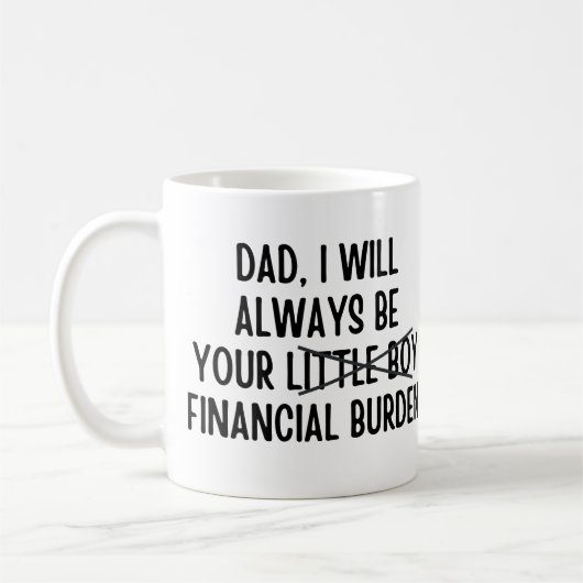 パパは私がいつも君の負担になる コーヒーマグカップ (左)
