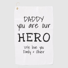 パパは私たちのヒーローシンプルタイポグラフィB&W ゴルフタオル