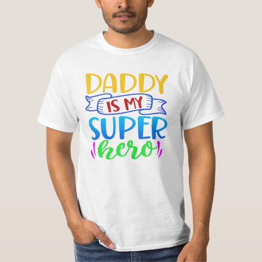 パパは私のスーパーヒーロー Tシャツ (正面)