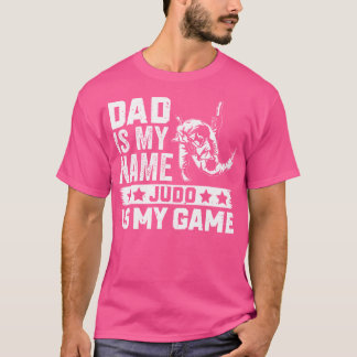 パパは私の名前は柔道は私のゲーム柔道柔道柔道である Tシャツ