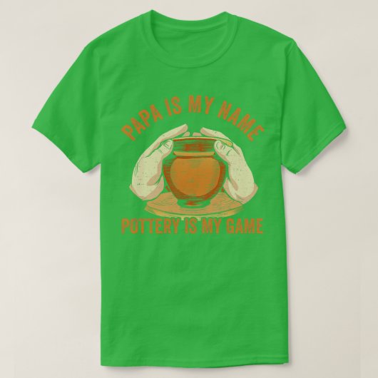 パパは私の名前Potteryは私のゲームおもしろい陶器D Tシャツ (デザイン正面)