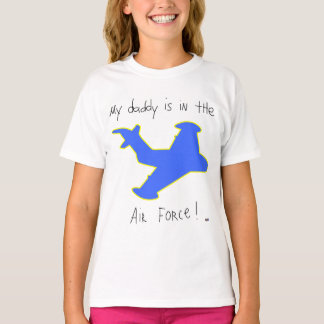 パパは空軍にいる Tシャツ