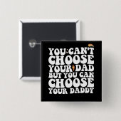 パパは選択できない 缶バッジ (正面&裏面)
