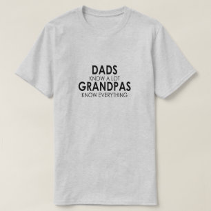 パパは、祖父知っていますすべてをたくさん知っています Tシャツ