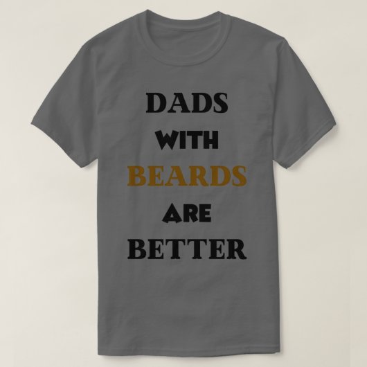 パパはBeardsより良い35 Tシャツ (デザイン正面)