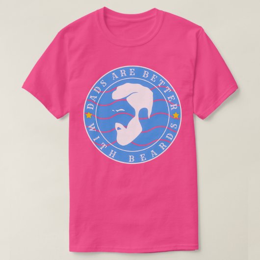 パパはBeards 1の方が良い Tシャツ (デザイン正面)