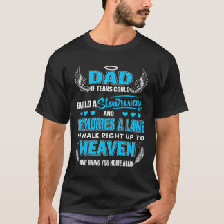 パパもしの涙は階段を構築し、思い出をA Tシャツ