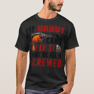 パパもしは修正できない我々は全てのねじれたギフトである Tシャツ