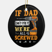 パパもしは修正できない我々は皆ねじ込まれた父の日 セラミックオーナメント (左)