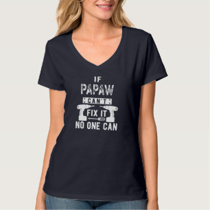パパもしは誰もおじいちゃんができなくて直せない Tシャツ