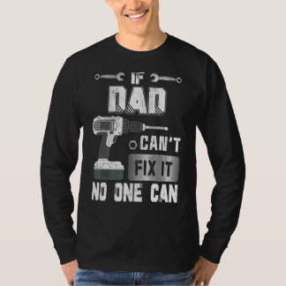パパもしは誰も父を扱うことができないそれを修正できない Tシャツ