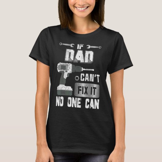 パパもしは誰も父を扱うことができないそれを修正できない Tシャツ (正面)