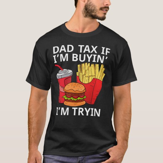 パパもし税私はBuyin'私はトリイン Tシャツ (正面)