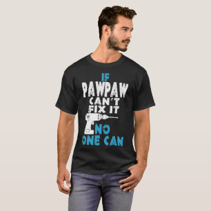 パパイヤがそれを固定できなければ誰もTシャツできません Tシャツ