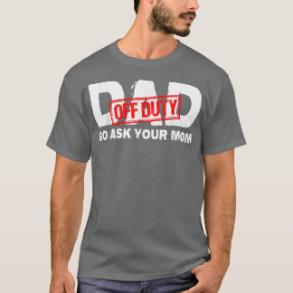 パパオフデューティは頼お母さん Tシャツ