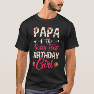 パパオブザ誕生日ガールストロベリーファーストB Tシャツ