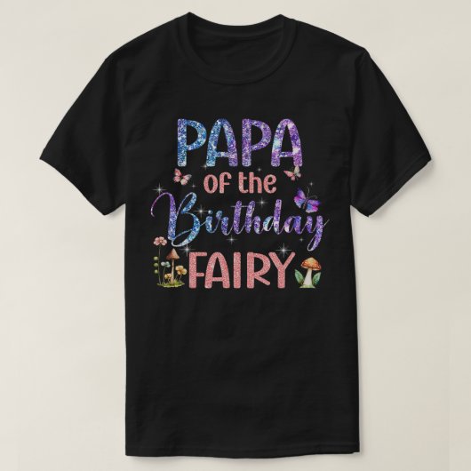パパオブザ誕生日フェアリーファミリーマジカルデイパー Tシャツ (デザイン正面)