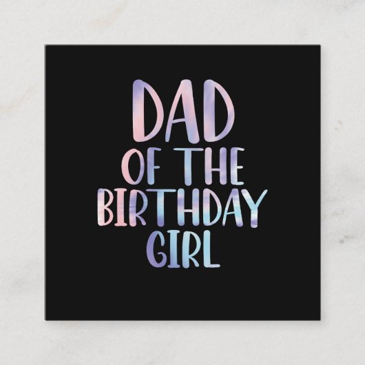 パパオブ誕生日ガール絞り染めカラフルBday スクエア名刺 (正面)