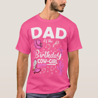 パパオブ誕生日女性のカーボーイロデオデイガールパーティー Tシャツ