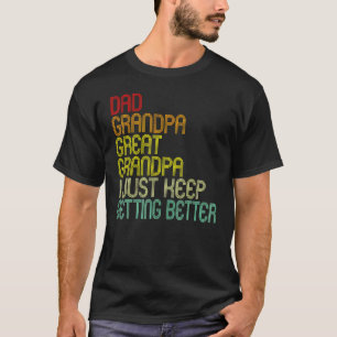 パパグランドパ素晴らしグランドパIはベッ保トを取得する Tシャツ