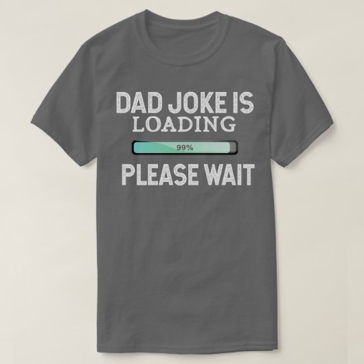 パパジョークの読み込み中です。しばらくお待ちください Tシャツ (デザイン正面)