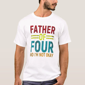 パパジョーク おもしろい 四人の子供の父 番外編 Tシャツ