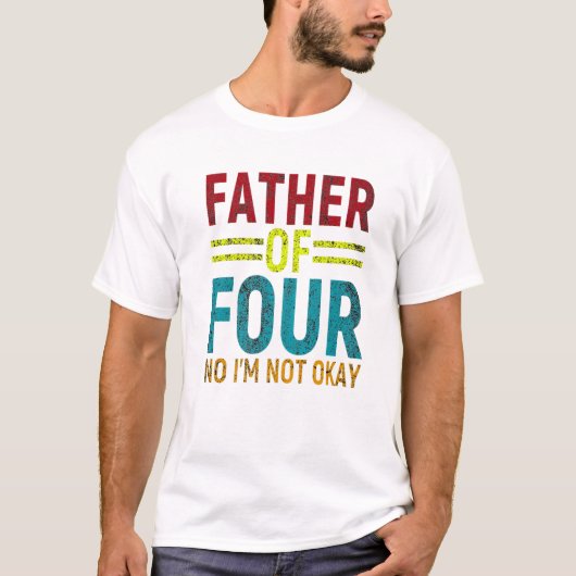 パパジョーク おもしろい 四人の子供の父 番外編 Tシャツ (正面)