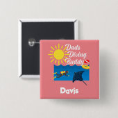 パパダイビングバディデザインスクエアボタン 缶バッジ (正面&裏面)