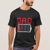 パパバッテリの低い父の日 Tシャツ (正面)
