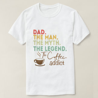 パパマン神話レジェンドコーヒー中毒ファーザーズデイギフト Tシャツ