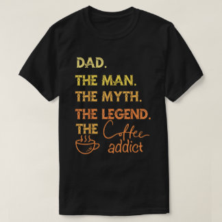 パパマン神話レジェンドコーヒー中毒ファーザーズデイギフト Tシャツ