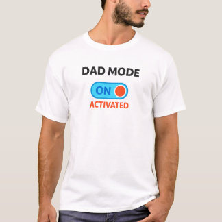 パパモードがアクティブおもしろい – 新しいDads用Tシャツ Tシャツ