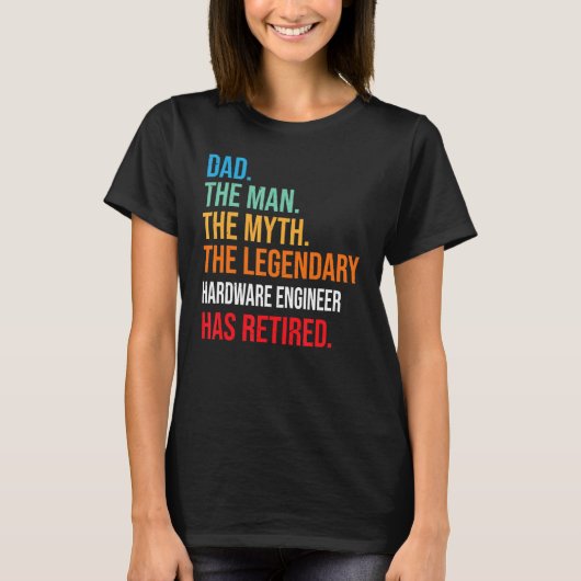 パパ伝説的なハードウェアエンジニア退職した Tシャツ (正面)