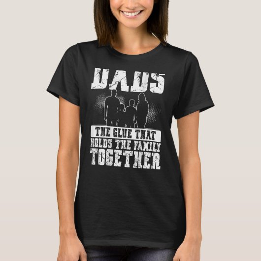 パパ家族を支える接着剤を後ろに Tシャツ (正面)