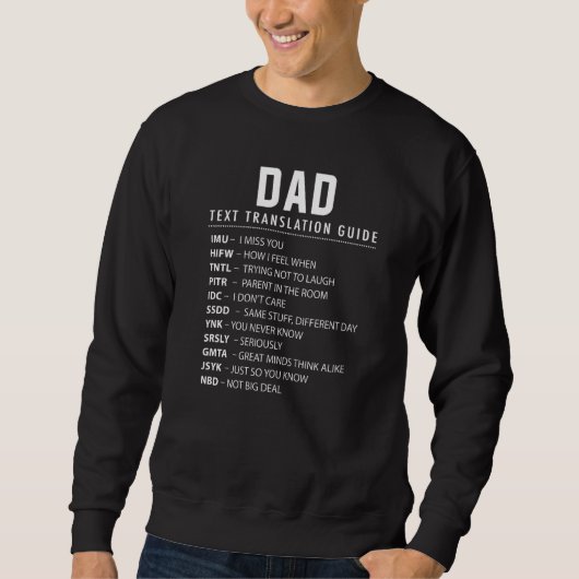 パパ文字スラングおよびAcronyms Translation Guide For Da スウェットシャツ (正面)