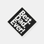パパ最高のがブラック/ホワイトのお父さんの日 スタンダードカクテルナプキン (角)